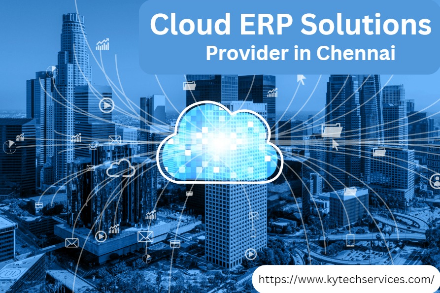 Cloud ERP development solutions in Chennai